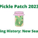 Pickle Patch 2023 Living History new growing season