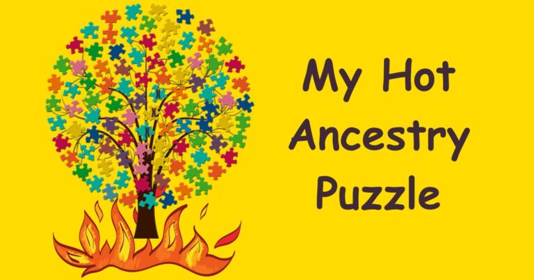 My hot Ancestry puzzle